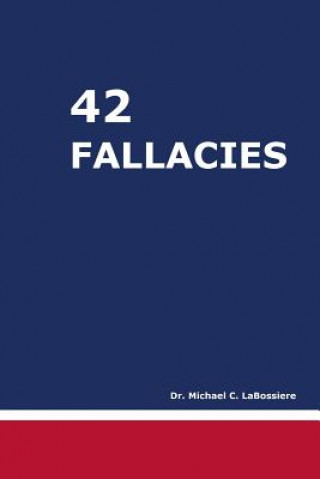 Könyv 42 Fallacies Dr Michael Cooper Labossiere