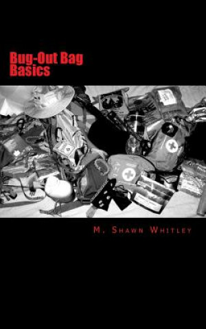 Książka Bug-Out Bag Basics M Shawn Whitley