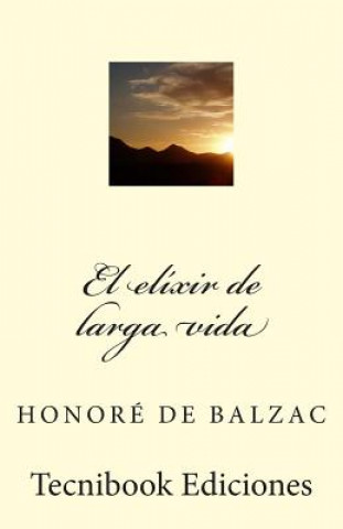 Kniha El Elixir de Larga Vida Honoré De Balzac