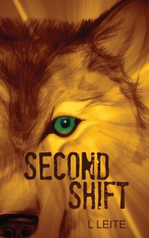 Kniha Second shift: Shifted book 2 L Leite