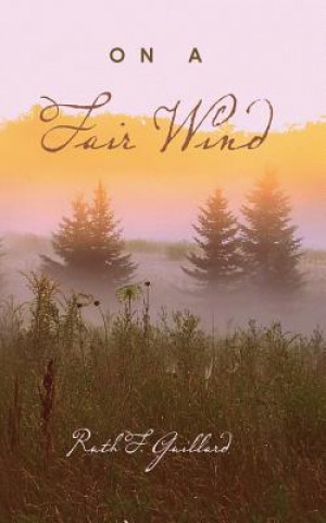 Buch On A FAIR WIND Ruth F Guillard