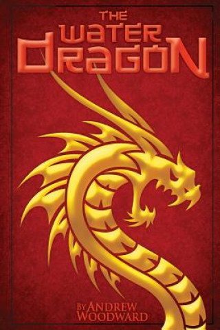 Buch The Water Dragon Andrew Woodward