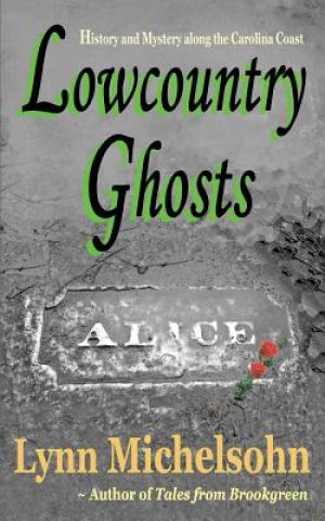 Kniha Lowcountry Ghosts Lynn Michelsohn