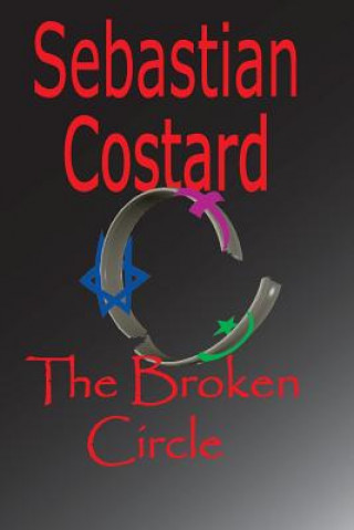 Knjiga The Broken Circle Sebastian Costard