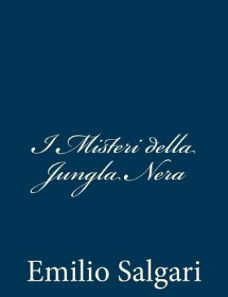 Könyv I Misteri della Jungla Nera Emilio Salgari
