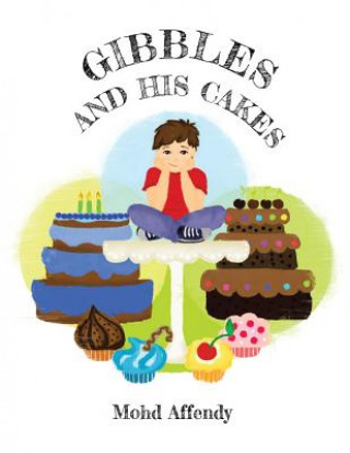 Carte Gibbles and His Cakes Mohd Affendy