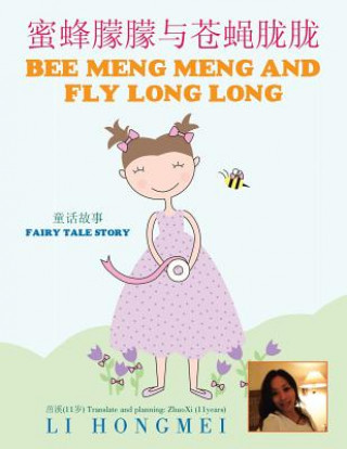 Boek 蜜蜂朦朦与苍蝇胧胧: Bee Meng Meng and Fly Long Long Li Hongmei