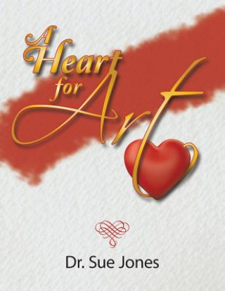 Kniha Heart for Art Sue Jones