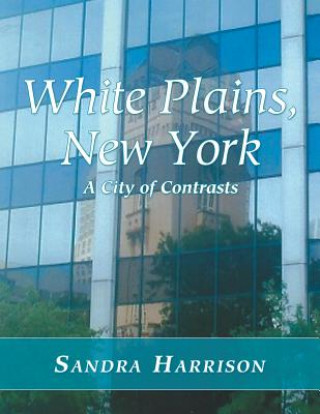 Knjiga White Plains, New York Sandra Harrison