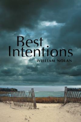 Carte Best Intentions William Nolan