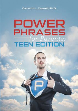 Könyv Power Phrases for Parents Ph D Cameron L Caswell
