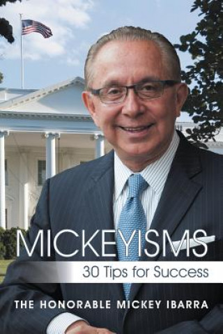 Книга Mickeyisms The Honorable Mickey Ibarra