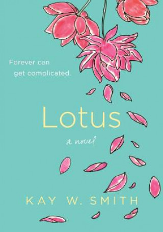 Könyv Lotus Kay W Smith