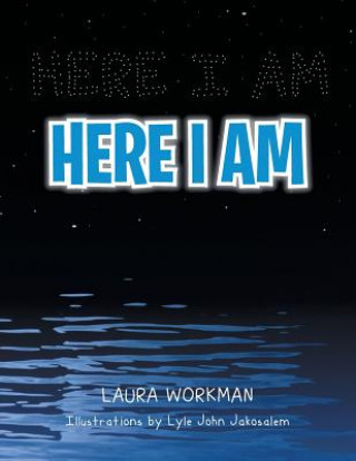 Boek Here I Am Laura Workman