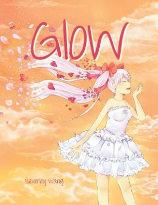 Книга Glow Beverly Wang