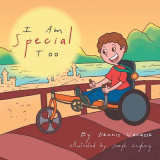 Buch I Am Special Too Dennis Vanasse