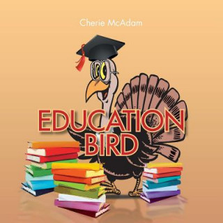 Libro Education Bird Cherie McAdam