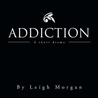 Książka Addiction Leigh Morgan