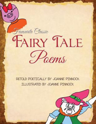 Książka Favourite Classic Fairy Tale Poems Joanne Pinnock