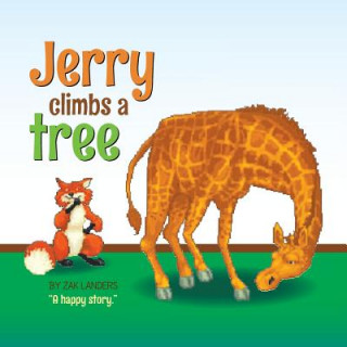 Kniha Jerry Climbs a Tree Zak Landers