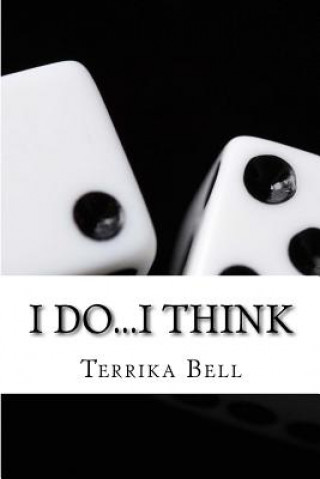 Knjiga I do...I think Terrika Bell