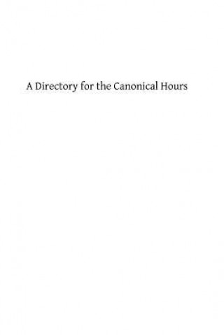 Carte A Directory for the Canonical Hours Garcias Cisneros