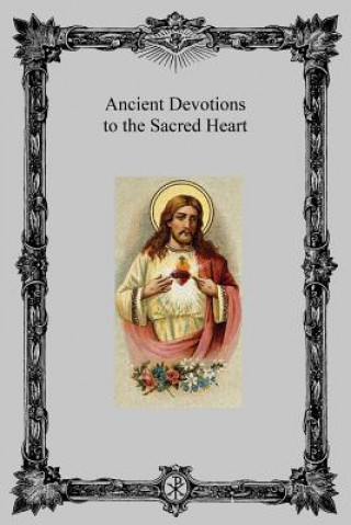 Carte Ancient Devotions to the Sacred Heart Carthusian Monks