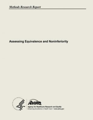 Kniha Assessing Equivalence and Noninferiority U S Department of Heal Human Services