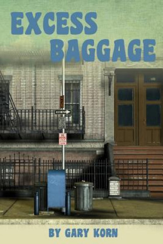 Knjiga Excess Baggage Gary Korn