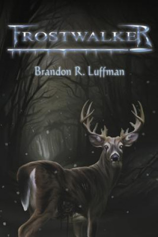 Knjiga Frostwalker Brandon R Luffman
