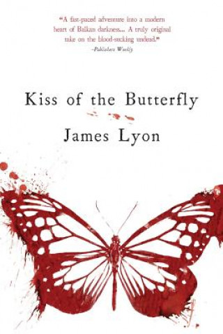 Kniha Kiss of the Butterfly James Lyon