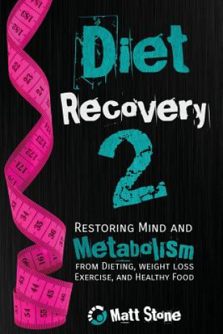 Carte Diet Recovery 2 Matt Stone