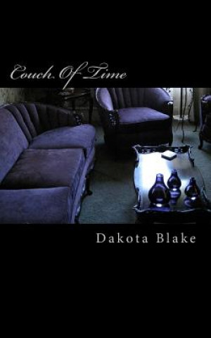 Kniha Couch Of Time Dakota Blake