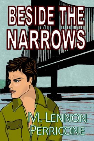 Könyv Beside the Narrows M Lennon Perricone