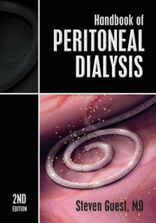 Книга Handbook of Peritoneal Dialysis: Second Edition MD Steven Guest