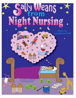 Könyv Sally Weans from Night Nursing Lesli D Mitchell Msw