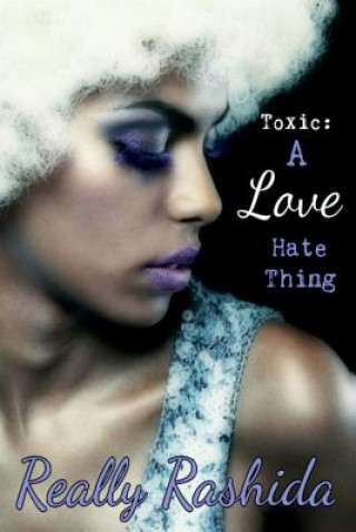 Knjiga Toxic Really Rashida