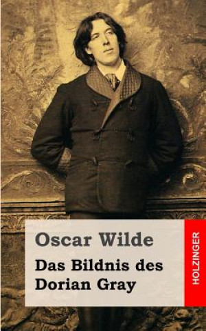 Könyv Das Bildnis des Dorian Gray Oscar Wilde