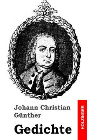 Книга Gedichte Johann Christian Gunther