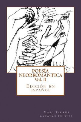 Kniha Poesía Neorromántica II: Catalan Hunter Marc Tarrus