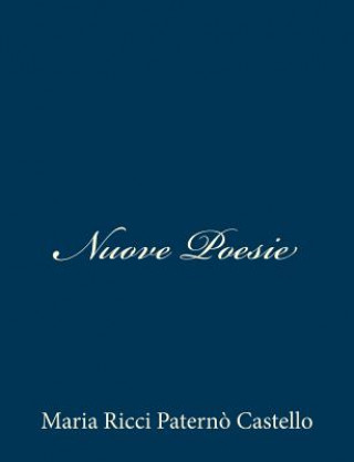 Книга Nuove Poesie Maria Ricci Paterno Castello