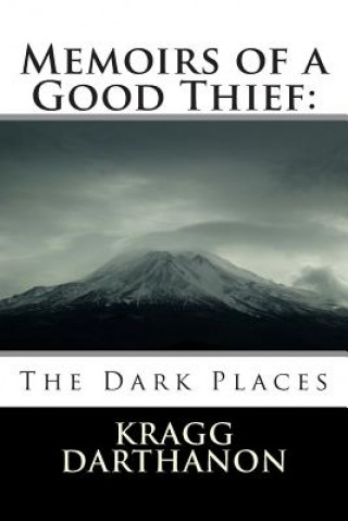 Kniha The Dark Places Kragg Darthanon
