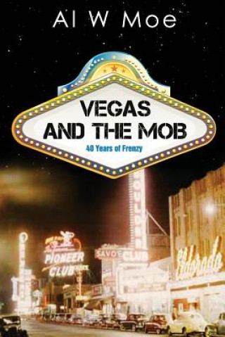 Книга Vegas and the Mob Al W Moe