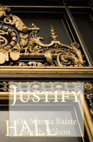 Knjiga Justify Dr Marcia Batiste Smith Wilson