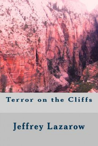 Książka Terror on the Cliffs MR Jeffrey C Lazarow