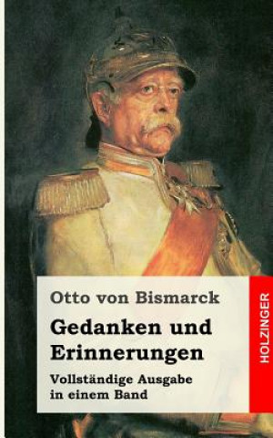 Książka Gedanken und Erinnerungen Otto von Bismarck