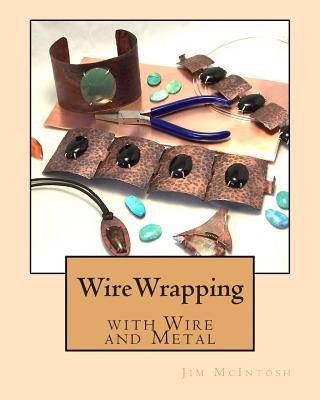 Könyv Wirewrapping with Wire and Metal Jim McIntosh