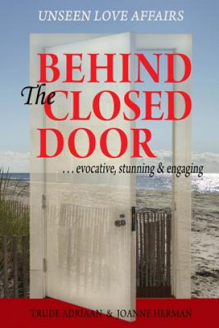 Книга Behind the Closed Door Trude Adriaan