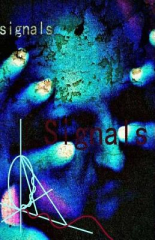 Knjiga Signals Brian Calek