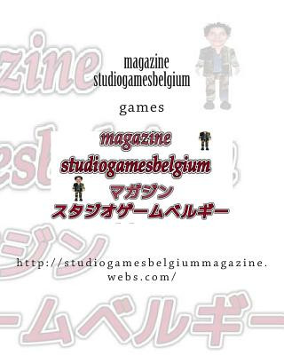 Könyv studiogamesbelgium magazine japan: http: //studiogamesbelgiummagazine.webs.com/ 1 Laaziz Laaziz Laaziz 1